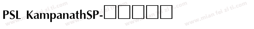 PSL KampanathSP字体转换